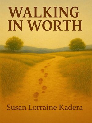 cover image of Walking In Worth